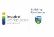 Building Resilience - University College Dublin Resilience.pdf · Resilience Facts Depression & Anxiety in Ireland presently impacts significantly on 1 in 5 of us. Most people assume