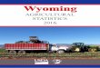 WYOMING - nass.usda.gov · 6 Wyoming Annual Bulletin, 2016 USDA, National Agricultural Statistics Service WYOMING AGRICULTURE 2016 The value added to Wyoming's economy by the agricultural