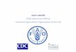 Juan Lubroth - Centers for Disease Control and Prevention · devoted to animal health, welfare and trade of animal products. • FAO collaborates with the WHO, its sister organisation,