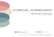 CLINICAL GUIDELINES - eviCore · Neck Pain. Massage Therapy Management . Massage therapy management goals are to resolve pain, restore the highest level of function possible, and