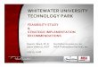 WHITEWATER UNIVERSITY TECHNOLOGY PARK Studies... · WHITEWATER UNIVERSITY TECHNOLOGY PARK FEASIBILITY STUDY & STRATEGIC IMPLEMENTATION RECOMMENDATIONS David J. Ward, Ph.D. NorthStar