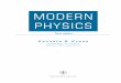 Modern Physics, 3rd Edition - Jimmy The Lecturer · MODERN PHYSICS Third edition Kenneth S. Krane DEPARTMENT OF PHYSICS OREGON STATE UNIVERSITY JOHN WILEY & SONS, INC. ... In the