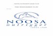 NOOSA OUTRIGGER CANOE CLUB · activities (e.g. stand up paddle board riders, kayakers and surf skis etc.). All preventative measures must be taken to avoid collisions including actions