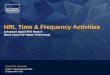NRL Time & Frequency Activities · 2019-09-25 · NRL Time & Frequency Activities Advanced Space PNT Branch ... - Two Block IIR Rubidium Atomic Frequency Standards (RAFS) ... NRL