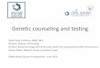 Genetic counseling and testing...Genetic counseling and testing Shani Paluch -Shimon, MBBS, MSc Director, Division of Oncology Director, Breast Oncology Unit & the Talya Centre for