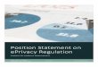 Position Statement on ePrivacy Regulation · legitimately measure and report popularity, traffic flows to and from sources, or the effectiveness of content placement. Website owners