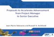 Proposals to Accelerate Advancement from Project Manager ...russarchibald.com/Slides_Proposals_to_Accelerate_Advancement.pdf · 60 years experience as mechanical engineer, project