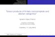 Tensor products of ﬁnitely cococomplete andworkCT/slides/Ignacio.pdf · Tensor products of ﬁnitely cococomplete and abelian categories1 Ignacio López Franco University of Cambridge