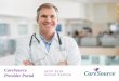 CareSource IHCP 2018 Provider Portal · 2019-05-31 · Provider Number (located in your welcome letter). 6. Follow remaining steps to register. Helpful Hints: • The zip code is