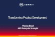 Transforming Product Development - Amazon Web Servicesaws-de-media.s3. · PDF file © 2018, Amazon Web Services, Inc. or Its Affiliates. All rights reserved. Thomas Blood AWS Enterprise