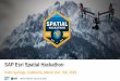 SAP Esri Spatial Hackathonassets.dm.ux.sap.com/sap-esri-hackathon/pdfs/20180109... · 2018-01-10 · PUBLIC SAP Esri Spatial Hackathon Palm Springs, California, March 3rd - 5th, 2018