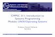 CMPSC 311- Introduction to Systems Programming Module ...pdm12/cmpsc311-f16/slides/cmpsc311-unix.pdfCMPSC 311 - Introduction to Systems Programming Page UNIX • Developed in 1969