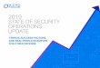 2019 STATE OF SECURITY OPERATIONS UPDATE...2019 STATE OF SECURITY OERATIONS UDATE 3 With 4 .1 billion compromised records exposed in more than 3,800 publicly disclosed breaches in