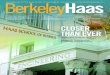 BerkeleyHaas BERKELEY...Summer 2016 Berkeley THE MAGAZINE OF THE HAAS SCHOOL OF BUSINESS AT THE UNIVERSITY OF CALIFORNIA,Haas BERKELEY 2 LAUNCHING POKÉMON GO 14 TEAMS THAT WORK Startups