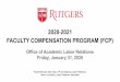 FACULTY COMPENSATION PROGRAM (FCP) 2020-2021 … FCP Presentation.1...Jan 31, 2020  · 2020-2021 FACULTY COMPENSATION PROGRAM (FCP) Office of Academic Labor Relations Friday, January