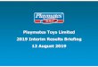 Playmates Toys Limited 2019 Interim Results …ir.playmatestoys.com/eng/presentations/pre190812.pdfTrade Receivables 40.3 31.9 Cash & Bank Balances 1,011.9 1,065.1 Net Current Assets