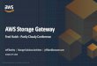 AWS Storage Gateway · © 2018, Amazon Web Services, Inc. or its Affiliates. All rights reserved. AWS Storage Gateway Family Native storage in AWS • Objects in S3 (file)