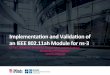 Implementaon and Validaon of an IEEE 802.11ah Module for ns-3 · Implementaon and Validaon of an IEEE 802.11ah Module for ns-3 Le Tian, Sébasen Deronney, Steven Latré, Jeroen Famaey