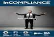 ISSUE 36 inCOMPLIANCE · Key takeaways from conference will include peer discussions ... 22 Ra ising the stakes Tim Porter and Nick Parfitt consider the compliance ... inCOMPLIANCE,