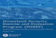 Homeland Security Exercise and Evaluation Program and ... Security Exercise and Evaluation Program (HSEEP) Volume I was initially published in 2002 and provided an overview of the