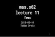 mas.s62 lecture 11 - MIT OpenCourseWarebyte", one satoshi being 0.00000001 prioritize based on tx size as space is limited unrelated to amount transferred; fee is "flat" 6 fee market
