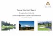 Accordia Golf Trustaccordiagolftrust.listedcompany.com/newsroom/... · This presentation is intended solely for your information only and does not constitute an invitation or offer