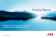 1108 LivingSpace GB 10 08 - ABB Groupfile/Living+Space+brochure.pdf4 Living Space® Intelligence creates free space and revives your home anew every day. The new generation of Busch-Jaeger
