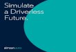 Simulate a Driverless Future. · Barcelona • Edinburgh • London Madrid • Melbourne • New York City Paris • Singapore • Sydney Aimsun has offices and official distributors