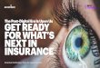 The Post-Digital Era Is Upon Us GET READY FOR WHAT’S ... … · The Post-Digital Era Is Upon Us GET READY FOR WHAT’S NEXT IN INSURANCE Accenture Technology Vision for Insurance