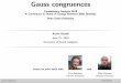Gauss congruences - arminstraub.comarminstraub.com/downloads/slides/2018gausscongruences-andrews… · Introduction: Rational generating functions The Lucas numbers L nhave GF 2 x