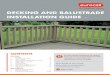 DECKING AND BALUSTRADE INSTALLATION GUIDE · BALUSTRADE 1. Hand rail system overview 14 2. Post fixing method 17 3. Surface mount instructions 18-22 CONTENTS DECKING AND BALUSTRADE