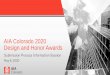 AIA Colorado 2019 Design and Honor Awards · 2020-05-15 · award between 2015 and 2019 and have not yet received a statewide AIA Colorado Design Award are eligible to submit again