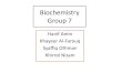 Biochemistry Group 7 - WordPress.com · Biochemistry Group 7 Hanif Amin Khayeer Al-Farouq Syaffiq Othman Khirrol Nizam. ... glycolysis and tricarboxylic acid cycle per one glucose