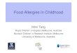 Food Allergies in Childhood - Department of Education and ... · Food Allergies in Childhood • Approach to diagnosis and management • Current advice on prevention of allergic