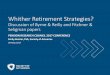 Whither Retirement Strategies? ... 2017/05/12 ¢  Whither Retirement Strategies? Discussion of Byrne