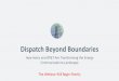 Dispatch Beyond Boundaries - Fileburstenergycentral.fileburst.com/EC/092617_a-a_slides.pdf · The Webinar Will Begin Shortly. Dispatch Beyond Boundaries How Avtecand AT&T Are Transforming