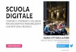 SCUOLA DIGITALE - Rizzoli Education · la scuola che cosa cambia ©"riproduzione"riservata" l ... l’ecosistema didattico per la scuola digitale contenuti e strumenti in un unico
