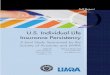 U.S. Individual Life Insurance Persistency · U.S. Individual Life Insurance Persistency A Joint Study Sponsored by the Society of Actuaries and LIMRA Full Report Cathy Ho Product