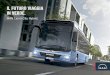 Il futuro vIaggIa In verde. - MAN Bus Germany · 2020-04-07 · Il futuro vIaggIa In verde. MAN Lion’s City Hybrid. ... delle stagioni, dell‘alta e della bassa marea, la rotazione