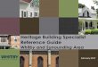 Heritage Building Specialists Reference List€¦ · The Town of Whitby has provided the following list of heritage building specialists to assist owners of heritage properties find