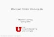 Supervised Learning: The Setup Decision Trees:Discussionzhe/pdf/lec-5-decision... · Summary: Decision trees • A popular machine learning tool – Prediction is easy – Represents