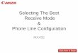 Selecting The Best Receive Mode Phone Line Configurationdownloads.canon.com/fax/receive_mode_selection_mx432.pdf · 2. Inform them that you would like to subscribe to a distinctive