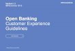 Open Banking Customer Experience Guidelines · • Journey description: A high-level description of the specific account information, payment initiation or confirmation of funds customer