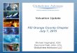 OC FEI Valuation Update Presentation 07Jul15 must adopt the private company alternative to amortize goodwill as described in FASB Accounting Standards Update No. 2014-02, Intangibles—Goodwill