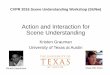 Action and Interaction for Scene Understandinggrauman/slides/sun-cvpr2016-grauman.pdf · 2016-07-15 · Action and Interaction for Scene Understanding Kristen Grauman University of