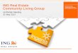 ING Real Estate Community Living Group Independent ... · b) ING Management Limited as the responsible entity of ING Real Estate Community Living Fund be authorised to do all things