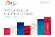 TOURISM IN FIGURES 2016 - HTZ...2 TOURISM IN FIGURES 2016 Dear, here you can find another edition of ‘Tourism in fi-gures’ which, once more, shows Croatia as a recogni-sable and