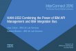 HAM-1032 Combining the Power of IBM API Management and … · HAM-1032 Combining the Power of IBM API Management and IBM Integration Bus Ulas Cubuk – IBM UK Lab Services . Carsten