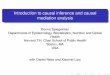 Introduction to causal inference and causal mediation analysis ... Counterfactual outcomes An intervention,