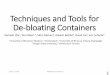 Techniques and Tools for De-bloating Containers...Techniques and Tools for De-bloating Containers Somesh Jha1, Tom Reps1,2, Sibin Mohan3, Rakesh Bobba4, David Lie5, Eric Schulte2 1